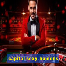 capital sexy homens